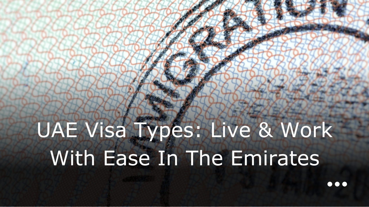UAE visa to live and work